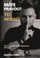 Radim Pařík vydává novou knihu „Máte pravdu? To nestačí.“ Ukazuje, co dělat, když argumenty nefungují